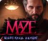  Maze: Nightmare Realm spill
