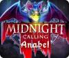 Midnight Calling: Anabel spill