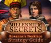 Millennium Secrets: Roxanne's Necklace Strategy Guide spill