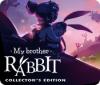  My Brother Rabbit Collector's Edition spill