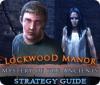 Mystery of the Ancients: Lockwood Manor Strategy Guide spill