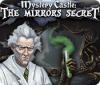 Mystery Castle: The Mirror's Secret spill
