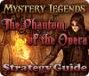Mystery Legends: The Phantom of the Opera Strategy Guide spill