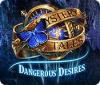 Mystery Tales: Dangerous Desires spill