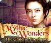  Mythic Wonders: Child of Prophecy spill