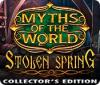 Myths of the World: Stolen Spring Collector's Edition spill