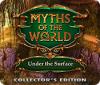  Myths of the World: Under the Surface Collector's Edition spill