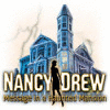  Nancy Drew: Message in a Haunted Mansion spill
