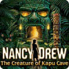  Nancy Drew: The Creature of Kapu Cave spill