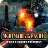Nightmare on the Pacific Collector's Edition spill