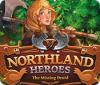  Northland Heroes: The missing druid spill