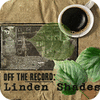 Off the Record: Linden Shades Collector's Edition spill
