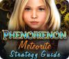  Phenomenon: Meteorite Strategy Guide spill