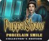 PuppetShow: Porcelain Smile Collector's Edition spill