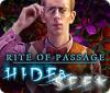  Rite of Passage: Hide and Seek spill
