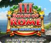  Roads of Rome: New Generation III Collector's Edition spill