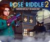  Rose Riddle 2: Werewolf Shadow spill