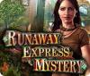  Runaway Express Mystery spill