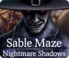  Sable Maze: Nightmare Shadows spill