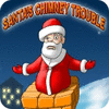  Santa's Chimney Trouble spill