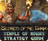 Secrets of the Dark: Temple of Night Strategy Guide spill