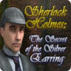 Sherlock Holmes - The Secret of the Silver Earring spill