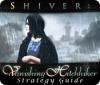 Shiver: Vanishing Hitchhiker Strategy Guide spill