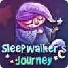  Sleepwalker's Journey spill