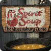  Spirit Soup: The Queensbury Curse spill