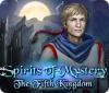  Spirits of Mystery: The Fifth Kingdom spill