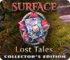  Surface: Lost Tales Collector's Edition spill