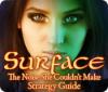 Surface: The Noise She Couldn't Make Strategy Guide spill
