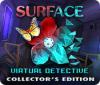  Surface: Virtual Detective Collector's Edition spill