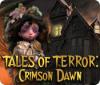  Tales of Terror: Crimson Dawn spill