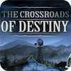 The Crossroads Of Destiny spill
