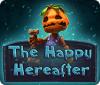  The Happy Hereafter spill