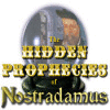  The Hidden Prophecies of Nostradamus spill