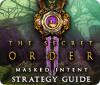  The Secret Order: Masked Intent Strategy Guide spill