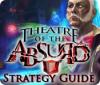 Theatre of the Absurd Strategy Guide spill