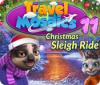  Travel Mosaics 11: Christmas Sleigh Ride spill