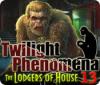 Twilight Phenomena: The Lodgers of House 13 spill