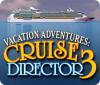  Vacation Adventures: Cruise Director 3 spill