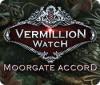 Vermillion Watch: Moorgate Accord spill