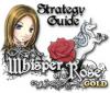 Whisper of a Rose Strategy Guide spill