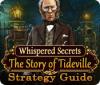 Whispered Secrets: The Story of Tideville Strategy Guide spill