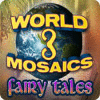  World Mosaics 3 - Fairy Tales spill